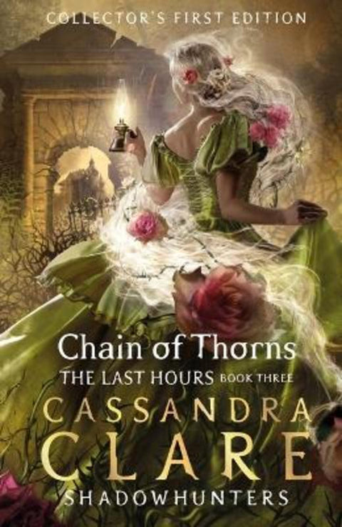 The Last Hours: Chain of Thorns by Cassandra Clare - 9781529516333