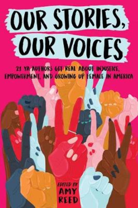 Our Stories, Our Voices by Amy Reed - 9781534409002
