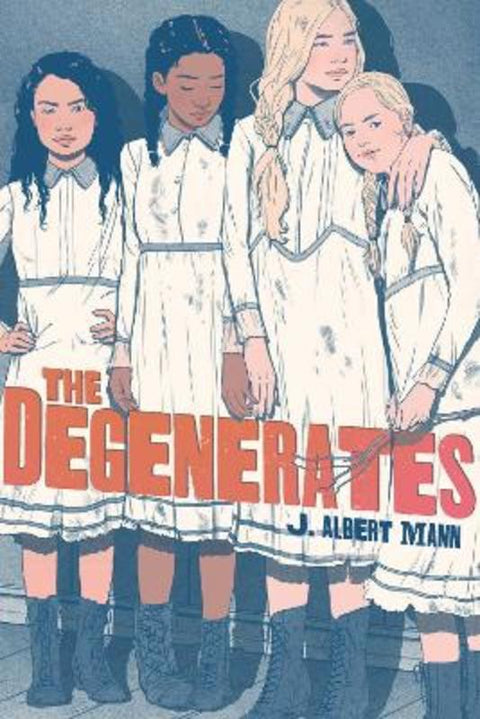 The Degenerates by J. Albert Mann - 9781534419360