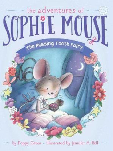 The Missing Tooth Fairy : Volume 15 by Poppy Green - 9781534449480