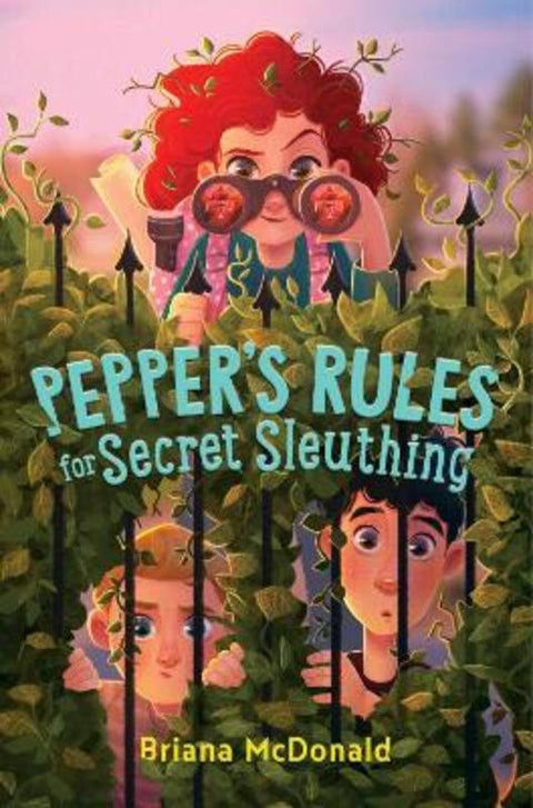 Pepper's Rules for Secret Sleuthing by Briana McDonald - 9781534453449