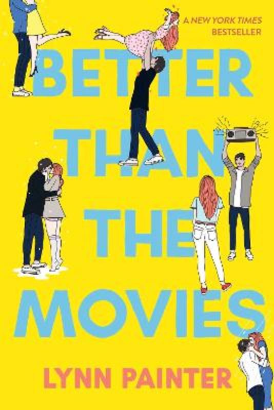 Better Than the Movies by Lynn Painter - 9781534467637