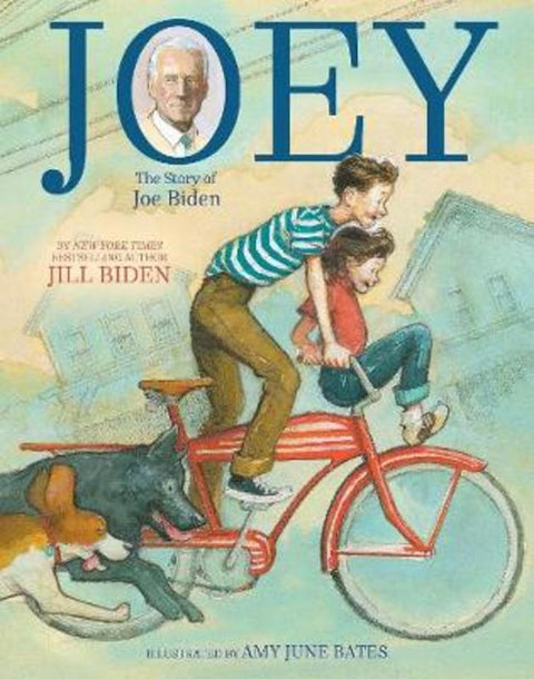 Joey by Dr Jill Biden - 9781534480537