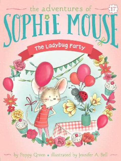 The Ladybug Party : Volume 17 by Poppy Green - 9781534481626