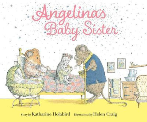 Angelina's Baby Sister by Katharine Holabird - 9781534483231