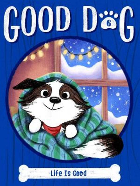 Life Is Good : Volume 6 by Cam Higgins - 9781534495371