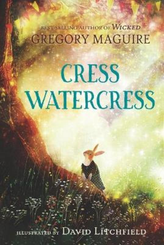 Cress Watercress by Gregory Maguire - 9781536211009