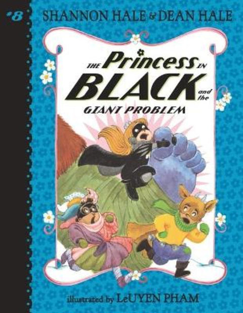 The Princess in Black and the Giant Problem by Shannon Hale - 9781536217865