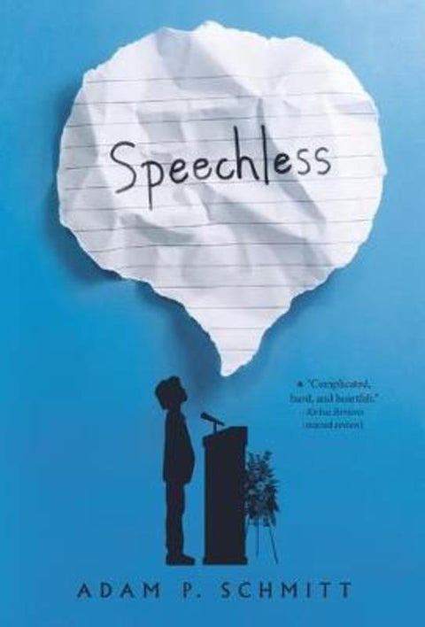 Speechless by Adam P. Schmitt - 9781536219012