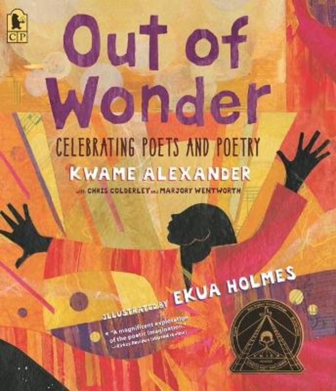 Out of Wonder: Celebrating Poets and Poetry by Kwame Alexander - 9781536221947