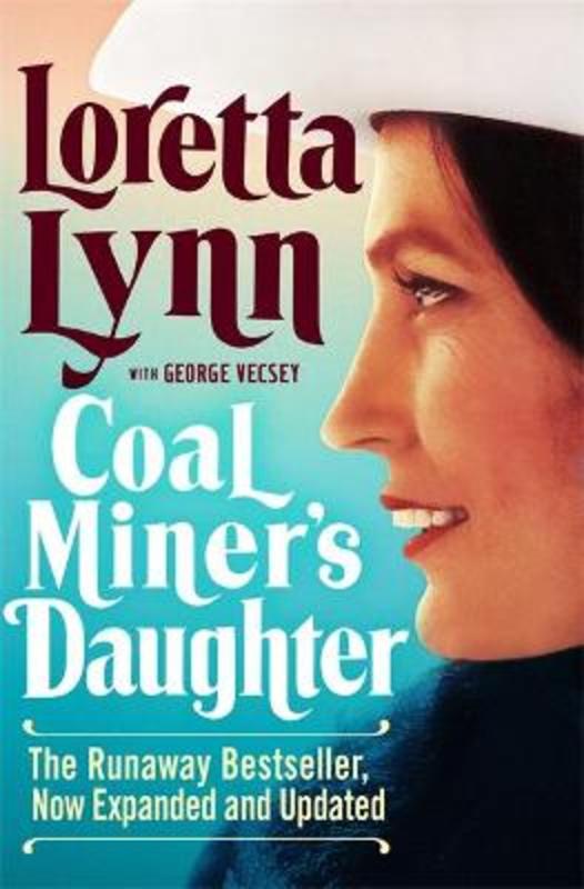 Coal Miner's Daughter by Loretta Lynn - 9781538701713