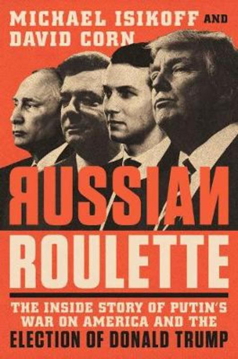 Russian Roulette by Michael Isikoff - 9781538731802