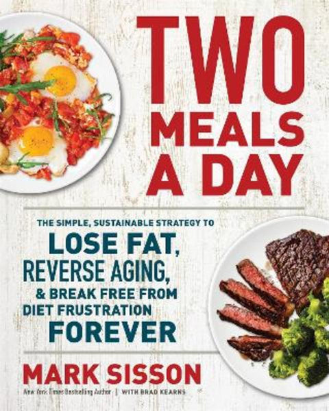 Two Meals a Day by Brad Kearns - 9781538736951