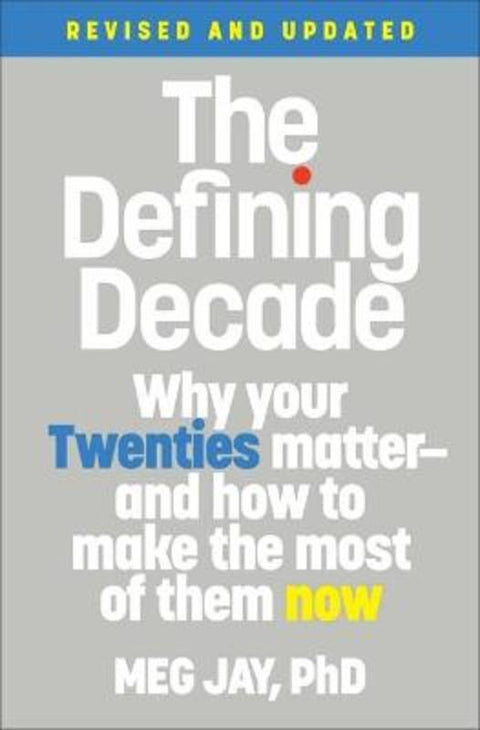 The Defining Decade (Revised) by Meg Jay - 9781538754238