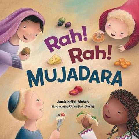Rah! Rah! Mujadara by Jamie Kiffel-Alcheh - 9781541585003