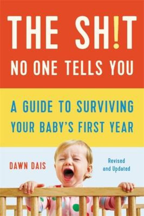 The Sh!t No One Tells You (Revised) by Dawn Dais - 9781541620353
