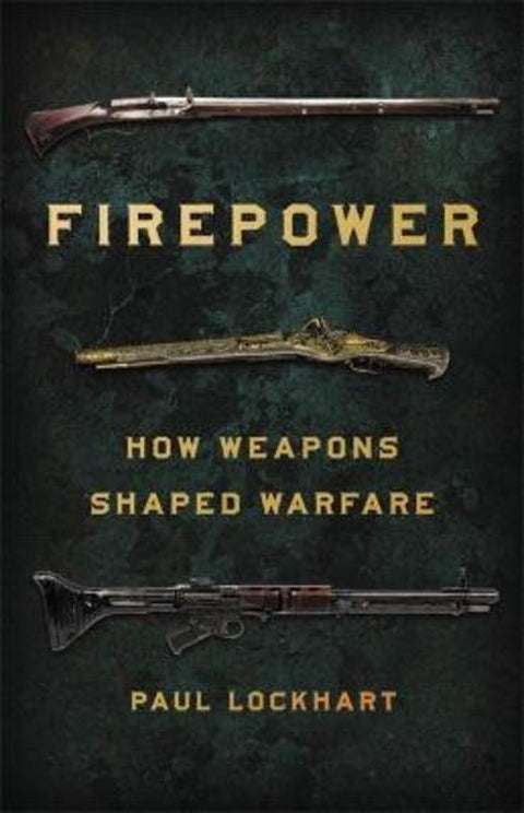 Firepower by Paul Lockhart - 9781541672963