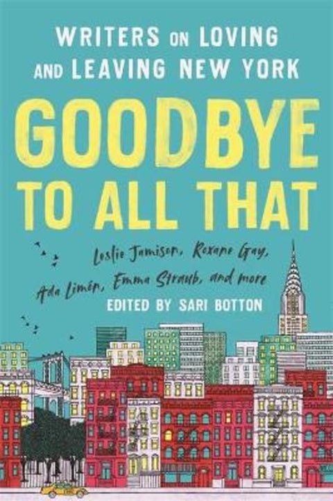 Goodbye to All That Revised Edition