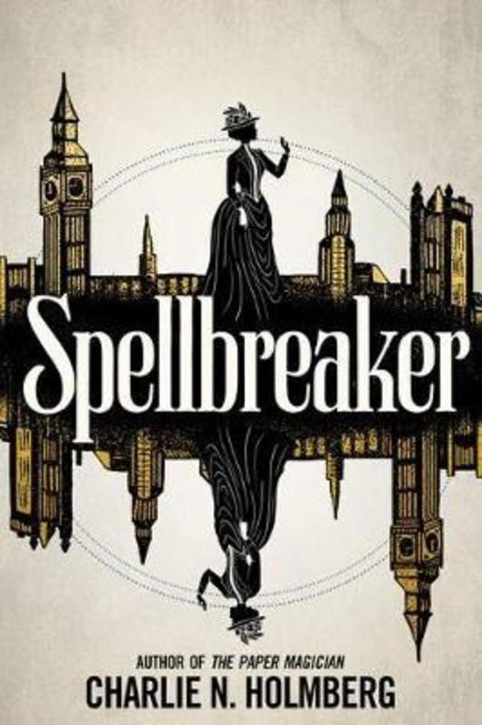 Spellbreaker by Charlie N. Holmberg - 9781542020091