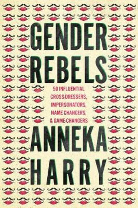 Gender Rebels by Anneka Harry - 9781542044691