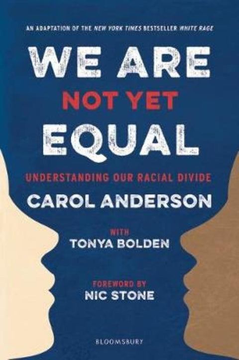 We Are Not Yet Equal by Carol Anderson - 9781547602520