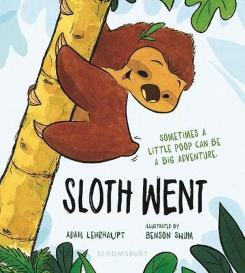 Sloth Went by Adam Lehrhaupt - 9781547606603
