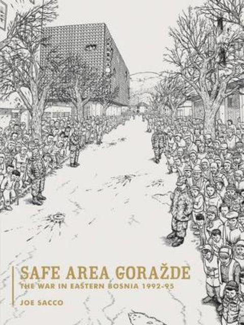 Safe Area Goradze by Joe Sacco - 9781560974703