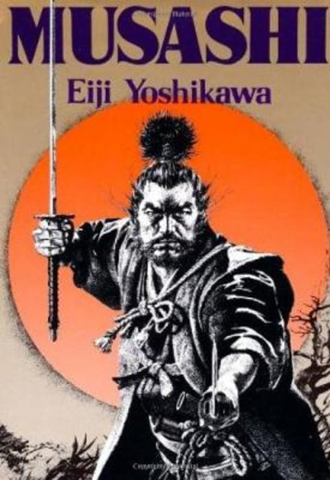 Musashi: An Epic Novel of the Samurai Era by Eiji Yoshikawa - 9781568364278