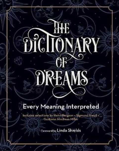 The Dictionary of Dreams : Volume 2 by Gustavus Hindman Miller - 9781577151562