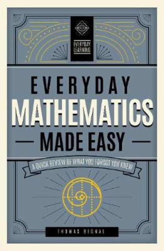 Everyday Mathematics Made Easy : Volume 2