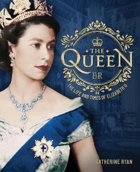The Queen by Catherine Ryan - 9781577153313