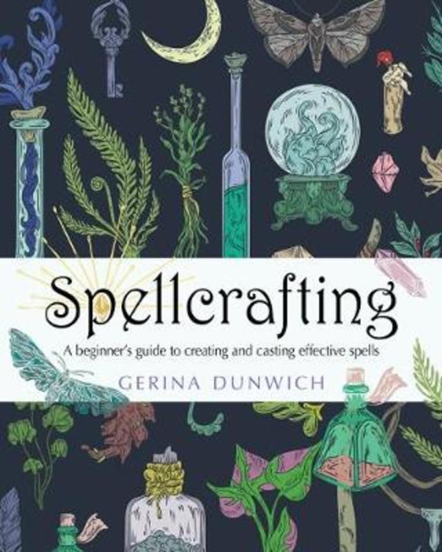 Spellcrafting by Gerina Dunwich (Gerina Dunwich) - 9781578637119