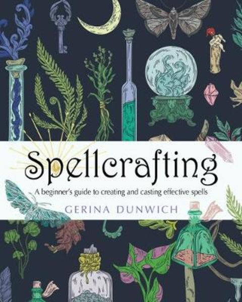 Spellcrafting by Gerina Dunwich - 9781578637119