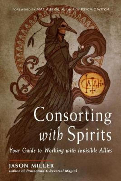 Consorting with Spirits by Jason Miller - 9781578637546