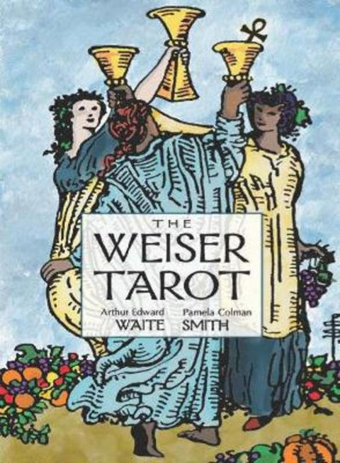 The Weiser Tarot by Arthur Edward Waite - 9781578637959