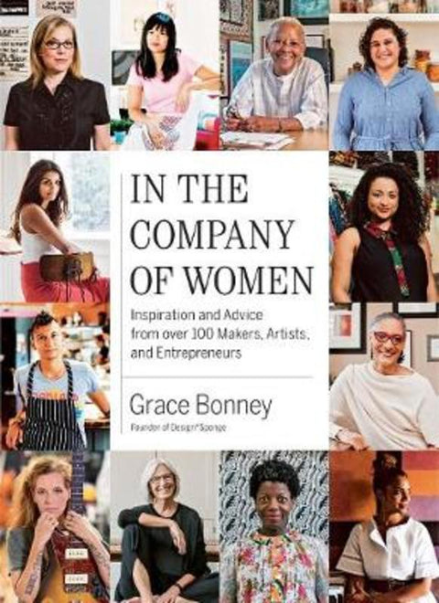 In the Company of Women by Grace Bonney - 9781579659813