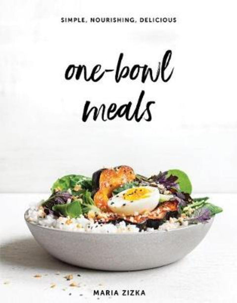 One-Bowl Meals by Maria Zizka - 9781579659936