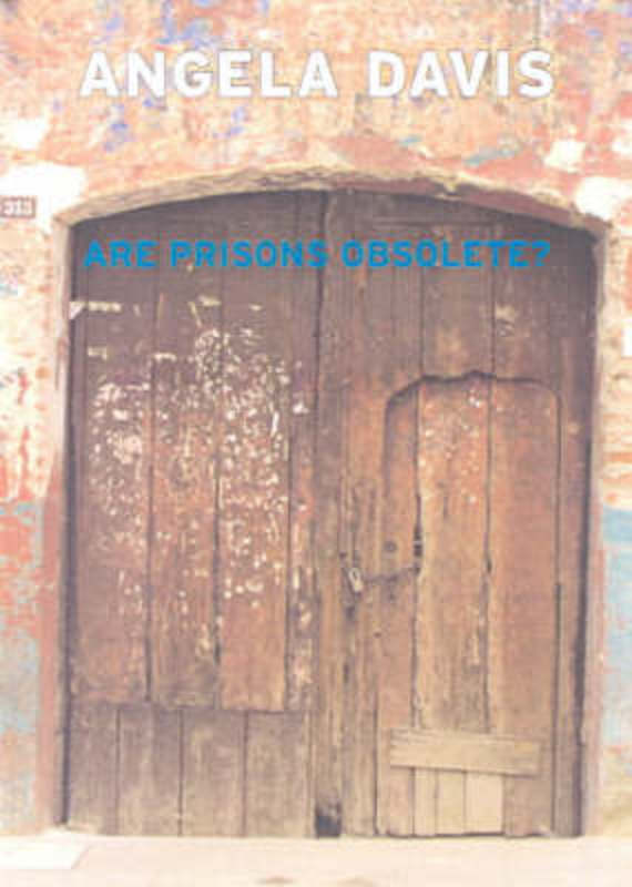 Are Prisons Obsolete? by Angela Davis - 9781583225813