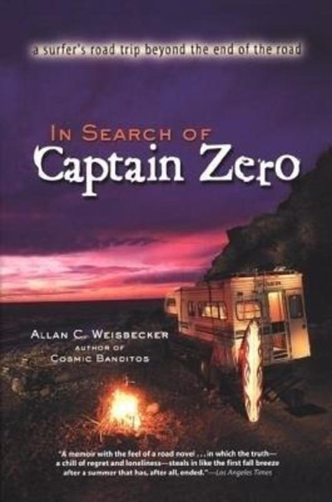 In Search of Captain Zero by Allan Weisbecker (Allan Weisbecker) - 9781585421770