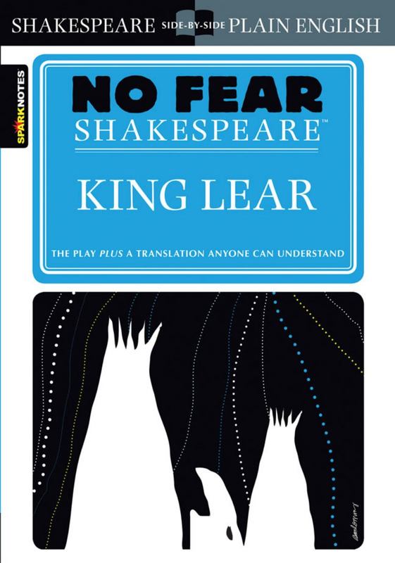 King Lear (No Fear Shakespeare) : Volume 6 by SparkNotes - 9781586638535