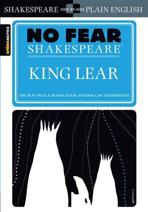 King Lear (No Fear Shakespeare) by SparkNotes - 9781586638535