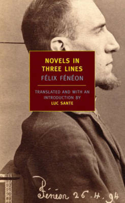Novels In Three Lines by Felix Feneon - 9781590172308