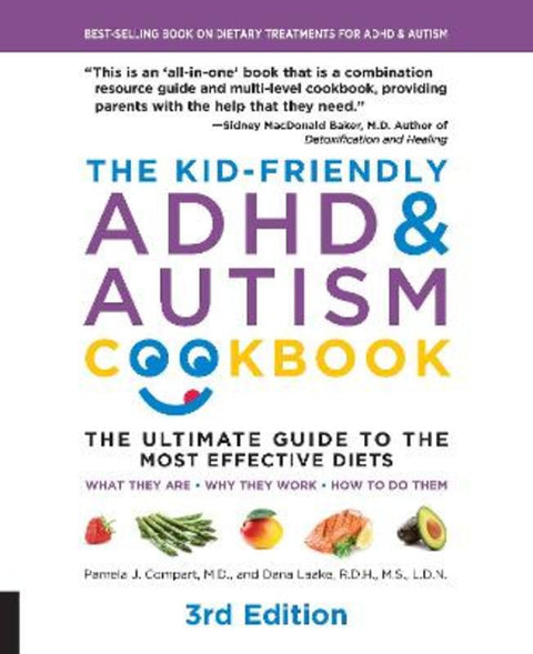 The Kid-Friendly ADHD & Autism Cookbook, 3rd edition by Pamela J. Compart - 9781592338504