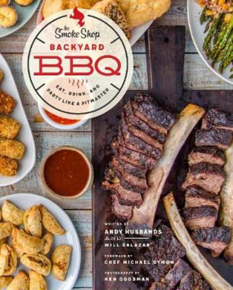 The Smoke Shop's Backyard BBQ by Andy Husbands - 9781592339020