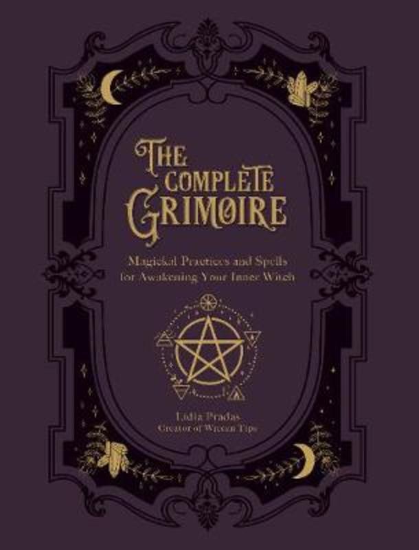 The Complete Grimoire by Lidia Pradas - 9781592339709