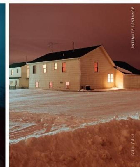 Todd Hido: Intimate Distance by Campany David - 9781597113601