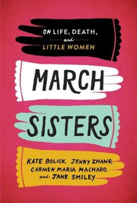 March Sisters by Kate Bolick - 9781598536287