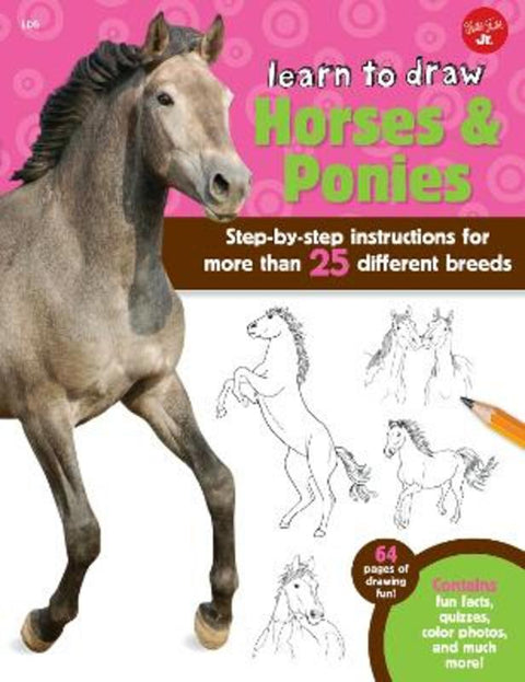 Learn to Draw Horses & Ponies by Robbin Cuddy - 9781600584466