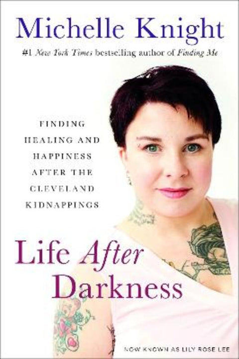 Life After Darkness by Michelle Knight - 9781602865648