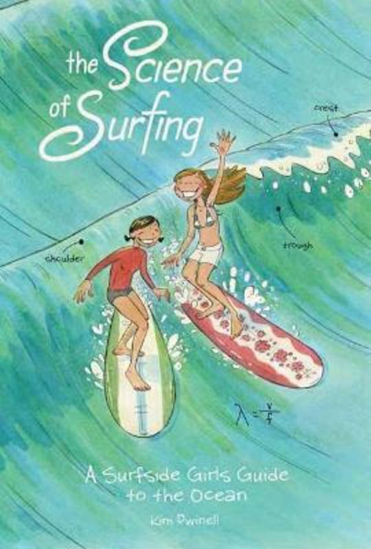 The Science of Surfing by Kim Dwinell - 9781603094948